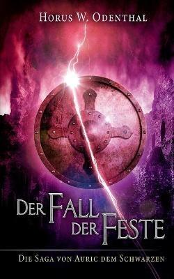 Der Fall der Feste - Horus W Odenthal - cover