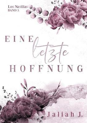 Los Nasillas 3: Eine letzte Hoffnung - Jaliah J - cover