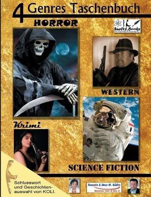 4 Genres Taschenbuch Krimi Sci-FI Horror Western: KOLI stellt das Autorenpaar SUELTZ AUF SYLT vor - Uwe H Sultz,Renate Sultz - cover
