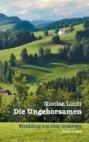 Libro in inglese Die Ungehorsamen: Erzählung aus dem Lockdown  - Nicolas Lindt