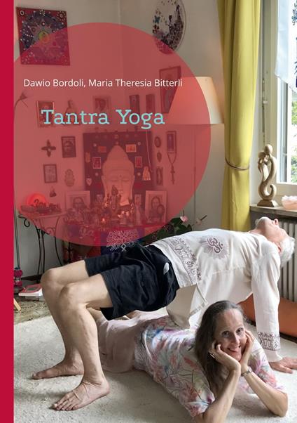 Tantra Yoga - Dawio Bordoli,Maria Theresia Bitterli - ebook