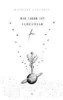 Die Liebe ist furchtbar frei: Pragmatische Poesie II