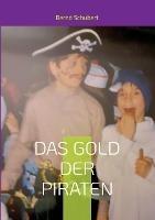 Das Gold der Piraten - Bernd Schubert - cover
