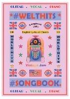 100 Englische Welthits (3/3) + 100 Gitarren-Playbacks (MP3) - Songbook: Songbuch mit Texten & Akkorden