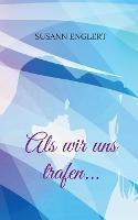 Als wir uns trafen... - Susann Englert - cover