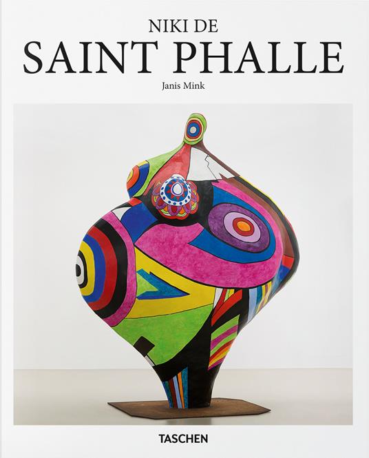 Niki de Saint Phalle. Ediz. inglese - Janis Mink - copertina