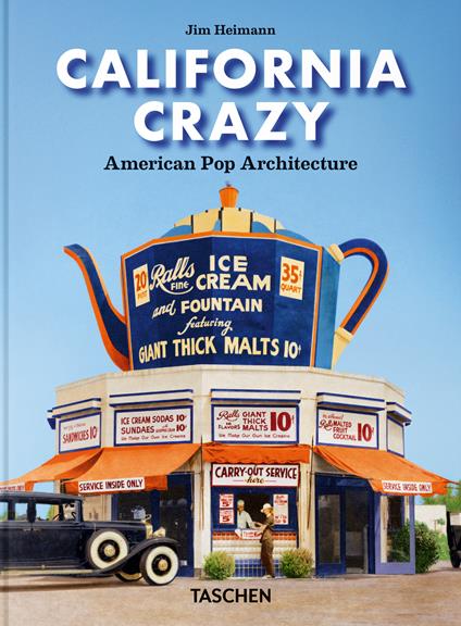 California crazy. American pop architecture. 45th Ed. Ediz. inglese - copertina