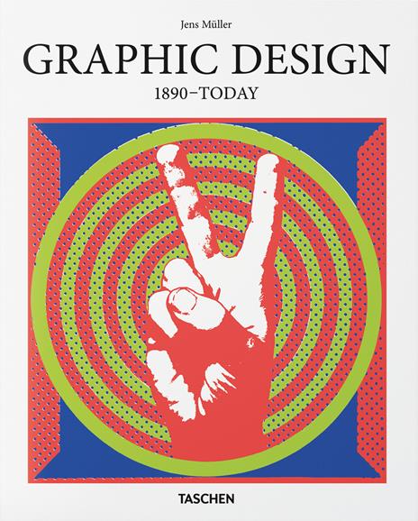 Graphic design. 1890-today. Ediz. inglese - Jens Müller - copertina