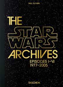 Libro The Star Wars archives. Episodes I‐VI. Ediz. illustrata 