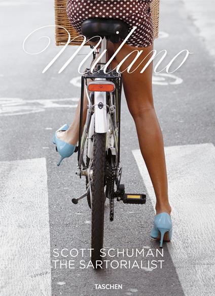 Scott Schuman. The Sartorialist Milano. Ediz. inglese - Schuman Scott - copertina