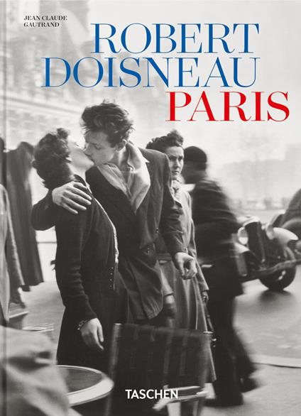 Robert Doisneau. Paris. 45th Ed. Ediz. inglese, tedesca e francese - copertina