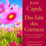 Karel Capek: Das Jahr des Gärtners