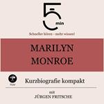 Marilyn Monroe: Kurzbiografie kompakt