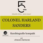 Colonel Harland Sanders: Kurzbiografie kompakt