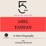 Abel Tasman: A short biography