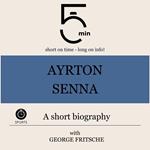 Ayrton Senna: A short biography