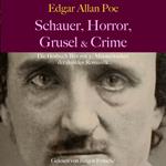 Edgar Allan Poe: Schauer, Horror, Grusel & Crime