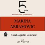 Marina Abramovic: Kurzbiografie kompakt
