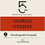 Georgia O`Keeffe: Kurzbiografie kompakt