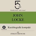John Locke: Kurzbiografie kompakt
