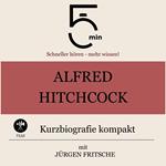 Alfred Hitchcock: Kurzbiografie kompakt