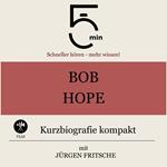 Bob Hope: Kurzbiografie kompakt
