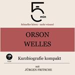 Orson Welles: Kurzbiografie kompakt