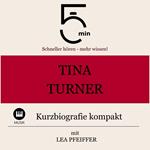 Tina Turner: Kurzbiografie kompakt