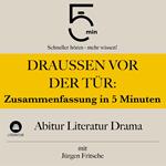 Draußen vor der Tür: Zusammenfassung in 5 Minuten
