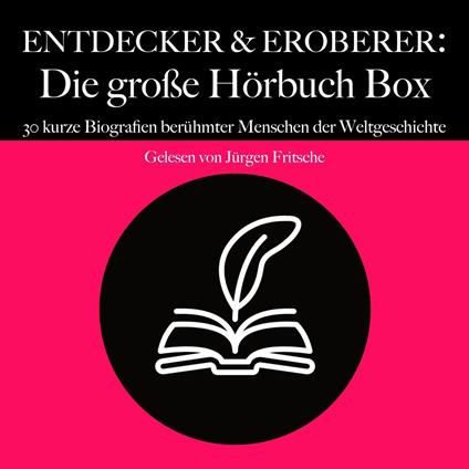Entdecker & Eroberer: Die große Hörbuch Box