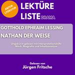 Gotthold Ephraim Lessing: Nathan der Weise. Ungekürzt gelesen mit Interpretationshilfe