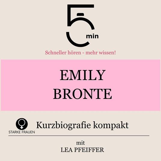Emily Bronte: Kurzbiografie kompakt