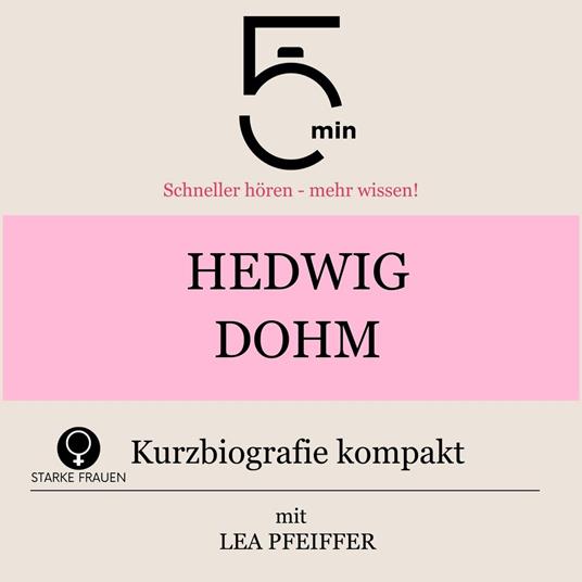 Hedwig Dohm: Kurzbiografie kompakt