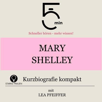 Mary Shelley: Kurzbiografie kompakt