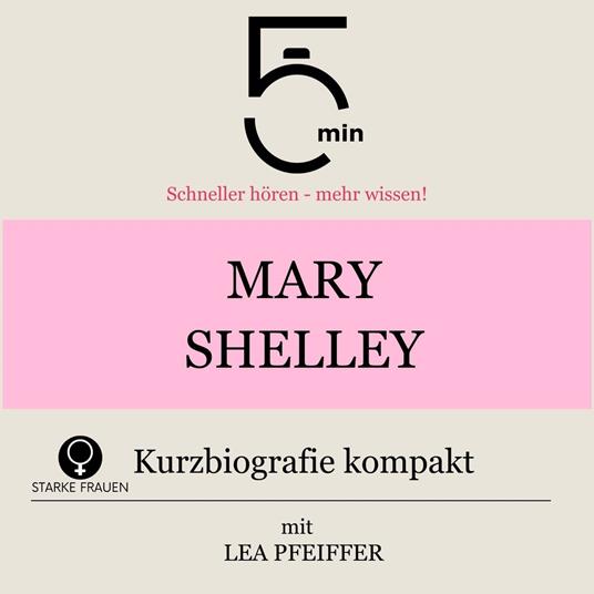 Mary Shelley: Kurzbiografie kompakt
