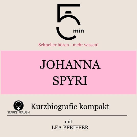 Johanna Spyri: Kurzbiografie kompakt