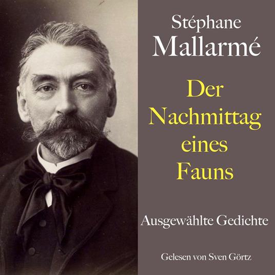 Stéphane Mallarmé: Der Nachmittag eines Fauns