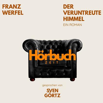 Der veruntreute Himmel. Ein Roman.