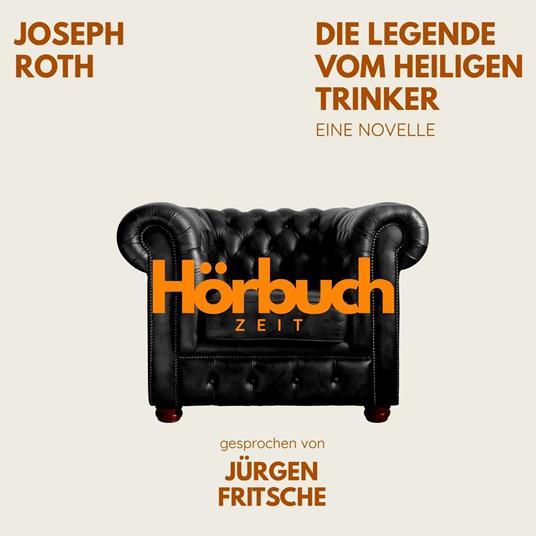 Die Legende vom heiligen Trinker. Eine Novelle.