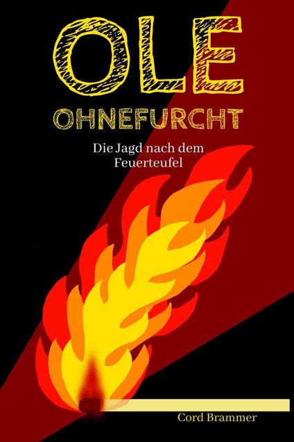 Ole Ohnefurcht - Cord Brammer - ebook