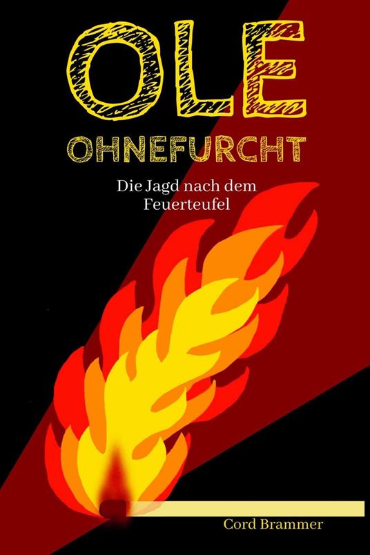 Ole Ohnefurcht - Cord Brammer - ebook