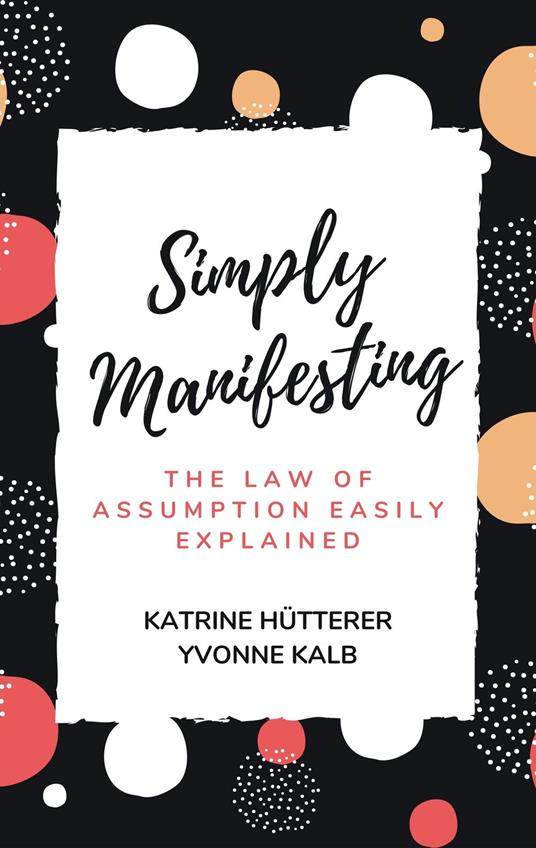 Simply Manifesting