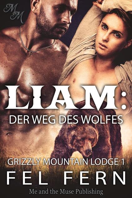 Liam: Der Weg des Wolfes