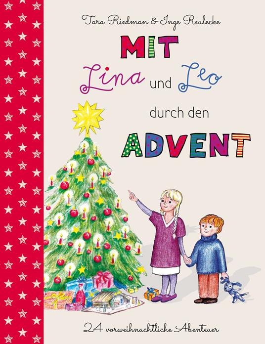 Mit Lina und Leo durch den Advent - Tara Riedman,Inge Reulecke - ebook