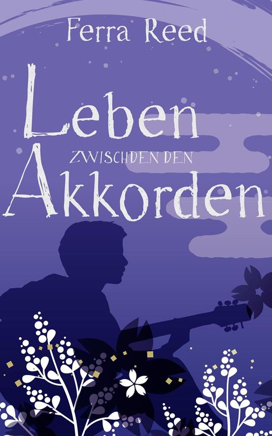 Leben zwischen den Akkorden - Ferra Reed - ebook