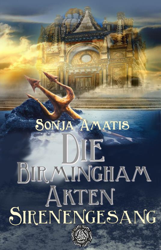 Die Birmingham-Akten: Sirenengesang