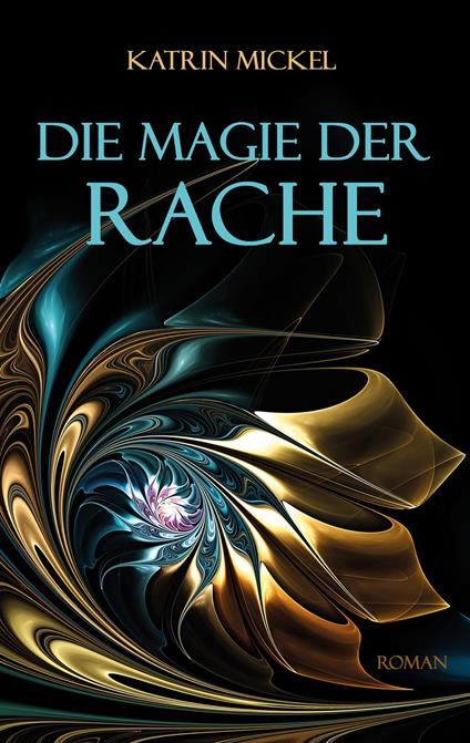 Die Magie der Rache
