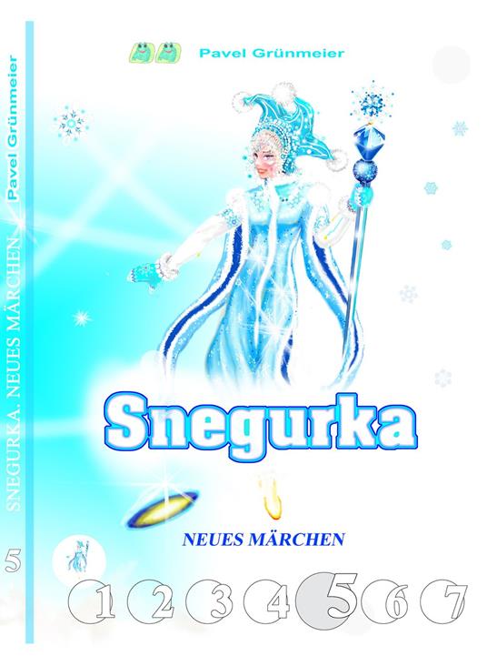 Snegurka. Neues Märchen 5