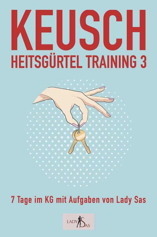 Keuschheitsgürteltraining, Band 3