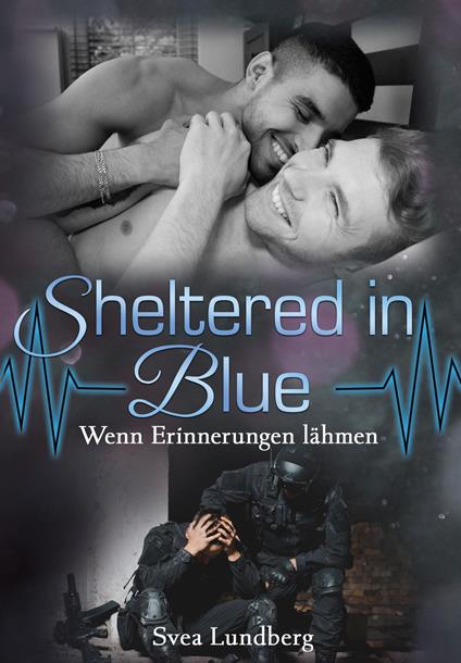 Sheltered in blue: Wenn Erinnerungen lähmen